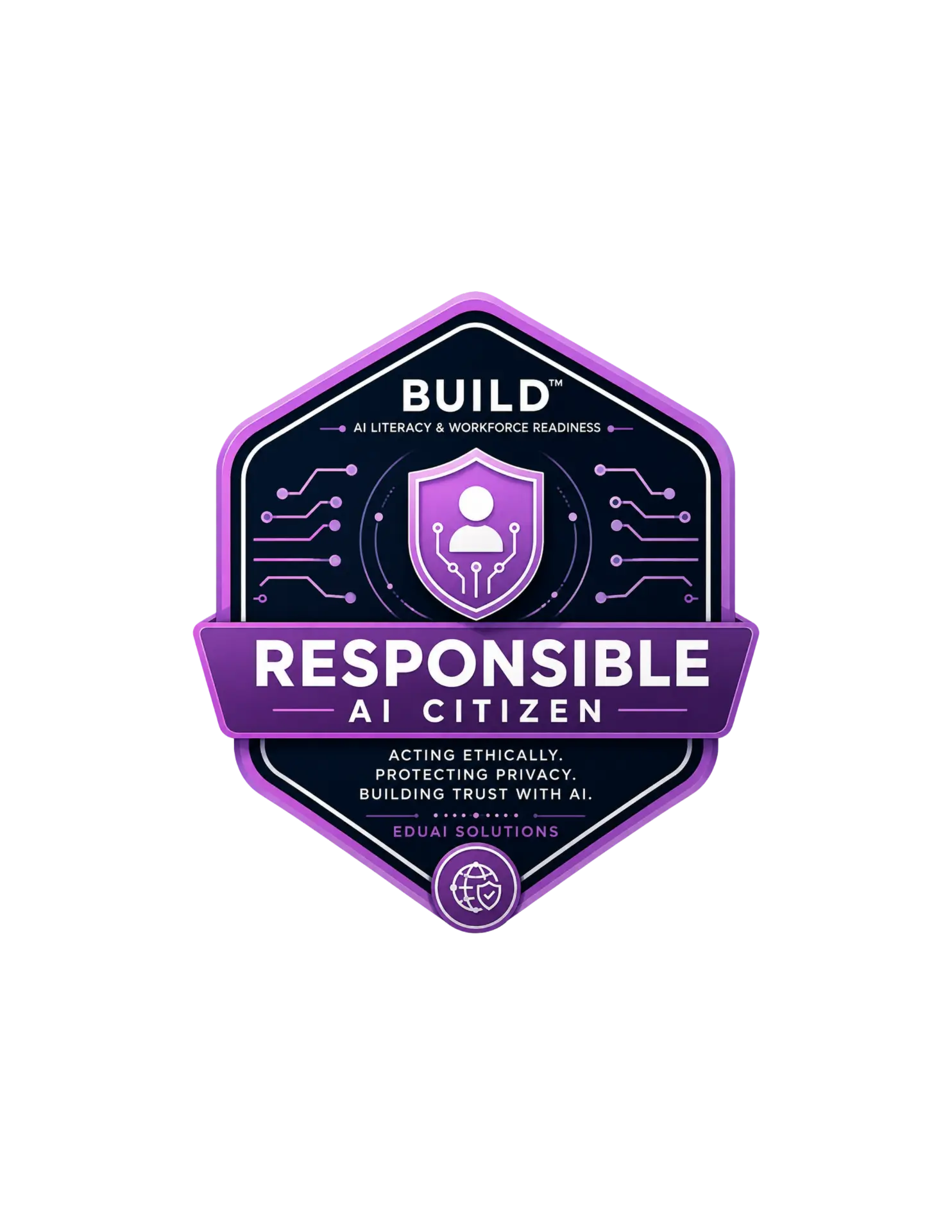 BUILD™ Responsible AI Citizen digital badge from EduAI Solutions