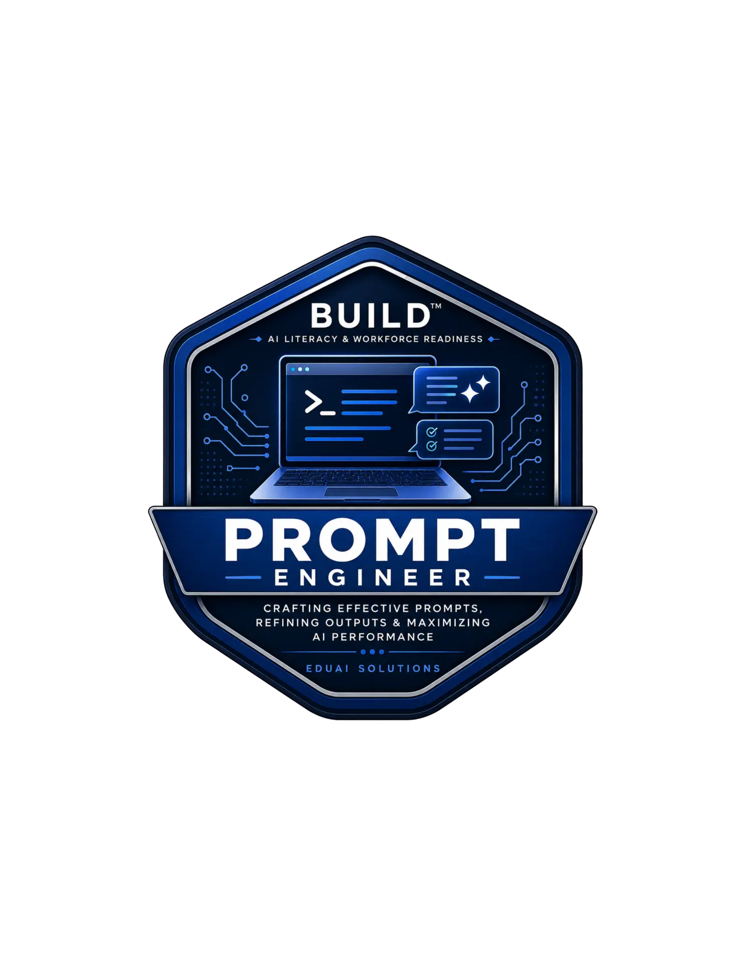 BUILD™ Prompt Engineer digital badge from EduAI Solutions
