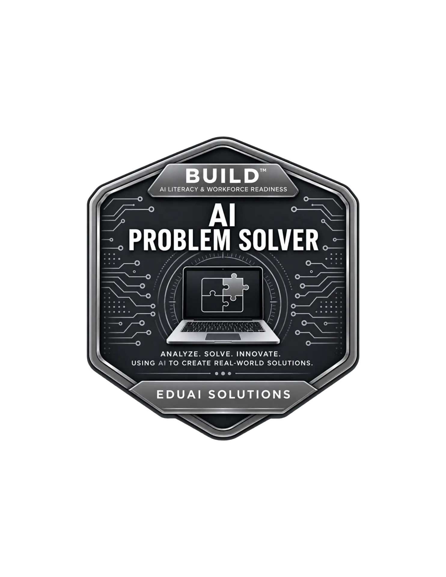 BUILD™ AI Problem Solver digital badge from EduAI Solutions